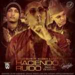 Ñengo Flow Ft Algenis y D.OZi - Haciendo Ruido MP3